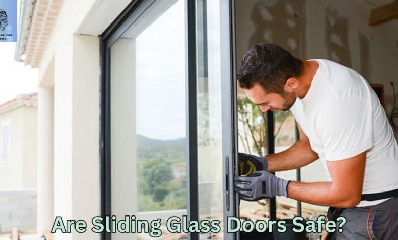 Are Sliding Glass Doors Safe